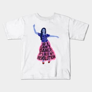 If i can't dance it's not my revolution Kids T-Shirt